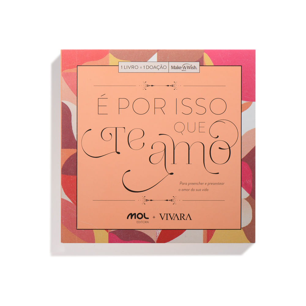 Livro É Por Isso Que Te Amo
